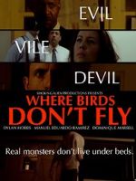 Watch Where Birds Don\'t Fly Megashare8