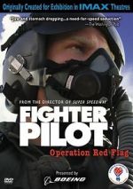 Watch Fighter Pilot: Operation Red Flag Megashare8