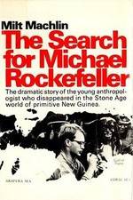 Watch The Search for Michael Rockefeller Megashare8
