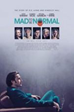Watch Mad to Be Normal Megashare8