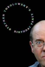 Watch Stephen Tobolowsky's Birthday Party Megashare8