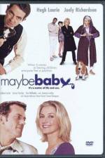 Watch Maybe Baby Megashare8