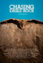 Watch Chasing Eagle Rock Megashare8