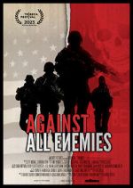Watch Against All Enemies Online Megashare8