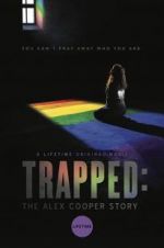 Watch Trapped: The Alex Cooper Story Megashare8