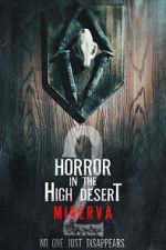 Watch Horror in the High Desert 2: Minerva Megashare8