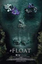 Watch #float Megashare8