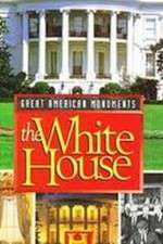 Watch Great American Monuments: The White House Megashare8
