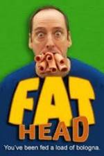 Watch Fat Head Megashare8