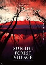 Watch Suicide Forest Village Megashare8