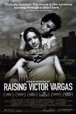 Watch Raising Victor Vargas Megashare8