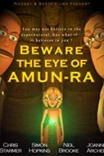 Watch Beware the Eye of Amun-Ra Megashare8