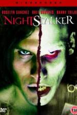 Watch Nightstalker Megashare8