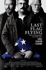 Watch Last Flag Flying Megashare8