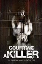 Watch Courting a Killer Megashare8