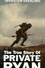Watch The True Story of Private Ryan Megashare8