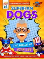 Watch Superfan Dogs: The World of Stan Lee Megashare8