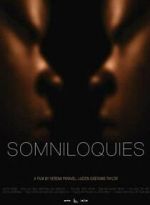 Watch Somniloquies Megashare8