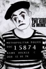 Watch The Girl Is Mime Megashare8