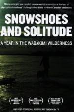 Watch Snowshoes And Solitude Megashare8