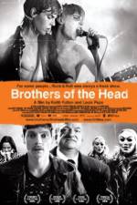 Watch Brothers of the Head Megashare8