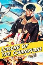Watch Legend of the Champions Megashare8