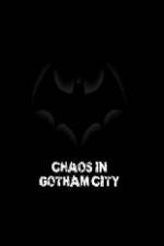 Watch Batman Chaos in Gotham City Megashare8