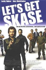 Watch Let\'s Get Skase Megashare8