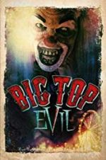 Watch Big Top Evil Megashare8