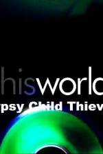 Watch Gypsy Child Thieves Megashare8