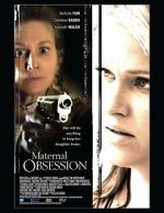 Watch Maternal Obsession Megashare8