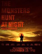 Watch The Monsters Hunt at Night Megashare8