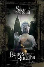 Watch Bones of the Buddha Megashare8