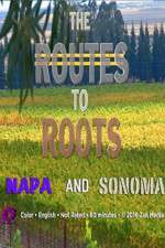 Watch The Routes to Roots: Napa and Sonoma Megashare8