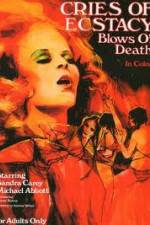 Watch Cries of Ecstasy, Blows of Death Megashare8