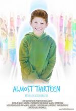 Watch Almost Thirteen (Short) Megashare8