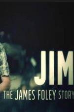 Watch Jim: The James Foley Story Megashare8