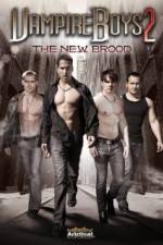 Watch Vampire Boys 2 The New Brood Megashare8
