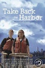 Watch Take Back the Harbor Megashare8