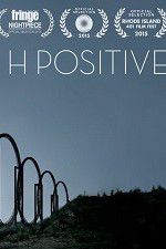 Watch H Positive Megashare8