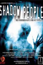 Watch Shadow People Megashare8