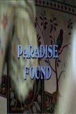 Watch Paradise Found - Islamic Architecture and Arts Megashare8