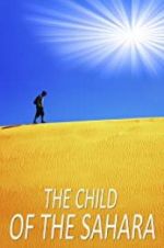 Watch The Child of the Sahara Megashare8