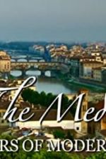Watch The Medici: Makers of Modern Art Megashare8