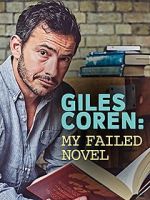 Watch Giles Coren: My Failed Novel Megashare8