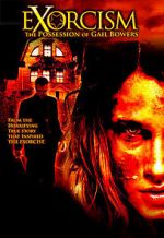 Watch Exorcism: The Possession of Gail Bowers Megashare8