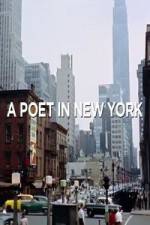 Watch A Poet in New York Megashare8