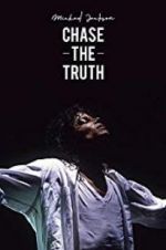 Watch Michael Jackson: Chase the Truth Megashare8