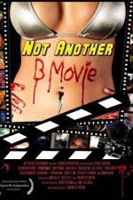 Watch Not Another B Movie Megashare8