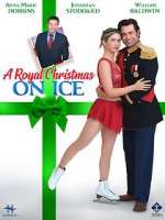 Watch A Royal Christmas on Ice Megashare8